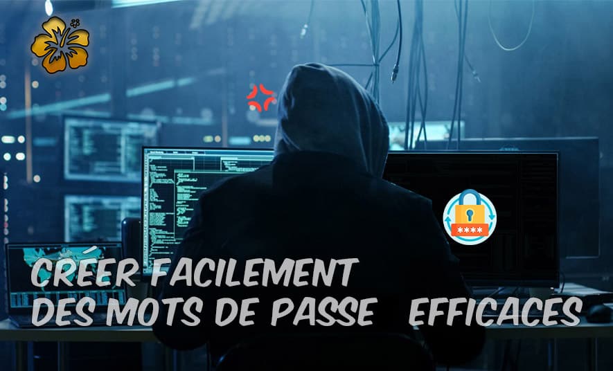 mots de passe efficaces